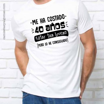 camiseta_me_ha_costado_años_estar_tan_bueno.jpg